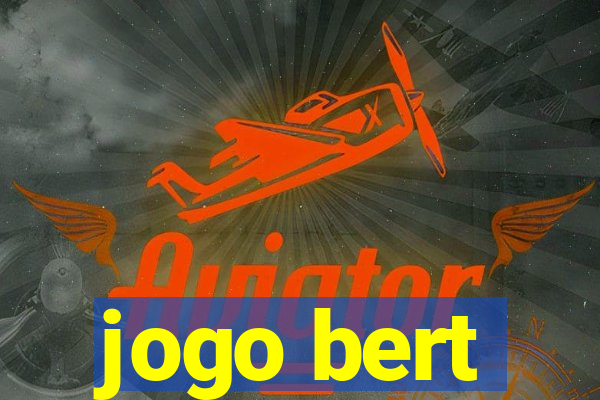 jogo bert